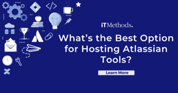 What’s the Best Option for Hosting Atlassian Tools?