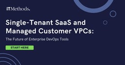 Single-Tenant SaaS and Managed Customer VPCs: The Future of Enterprise DevOps Tools