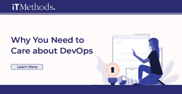 Why You Need to Care about DevOps